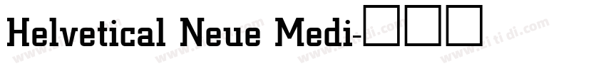 Helvetical Neue Medi字体转换